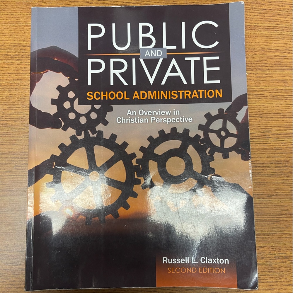 Public and Private: School Administration - by Russell L. Clayton